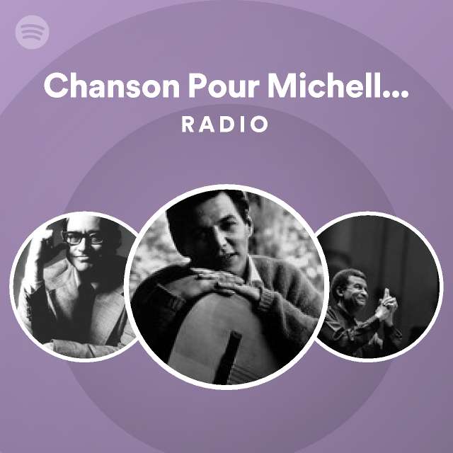 Chanson Pour Michelle - Instrumental Radio - Playlist By Spotify 