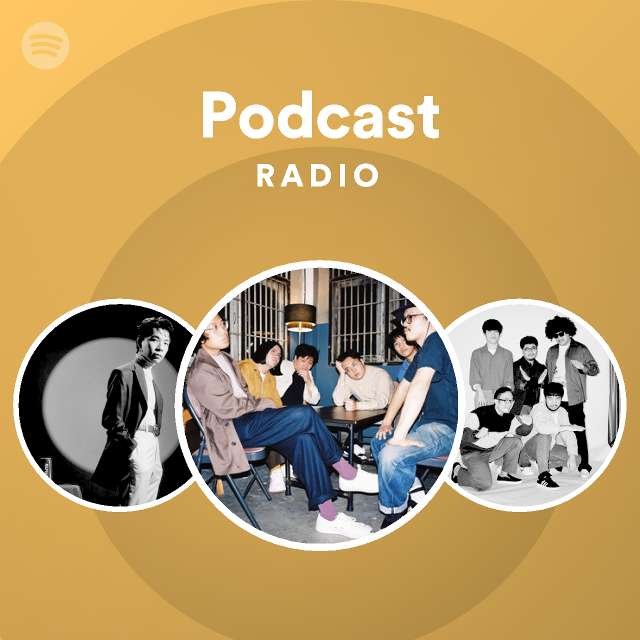 Podcast Radio Spotify Playlist