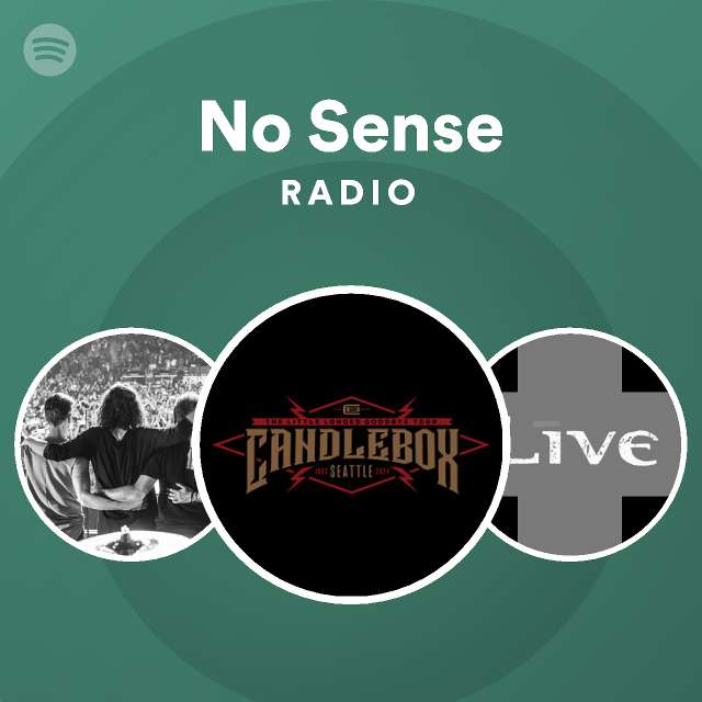 No Sense Radio | Spotify Playlist