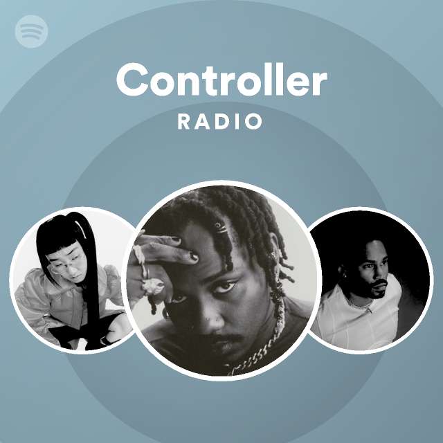 Controller Radio | Spotify Playlist