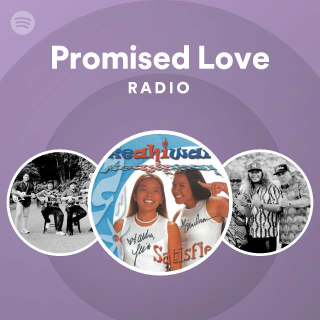 Promised Love Radio - playlist by Spotify | Spotify