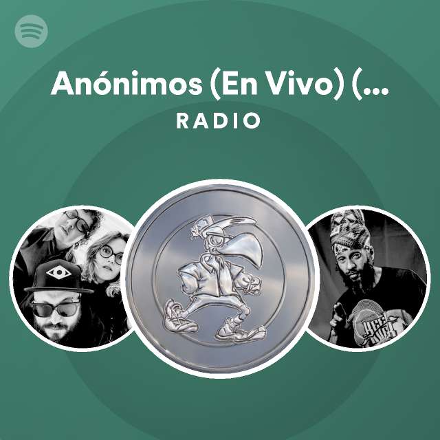 Anónimos (En Vivo) (feat. Carla Morrison) Radio - playlist by Spotify ...