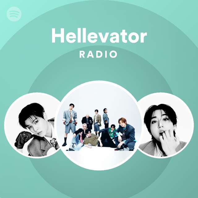 Hellevator Radio - playlist by Spotify | Spotify