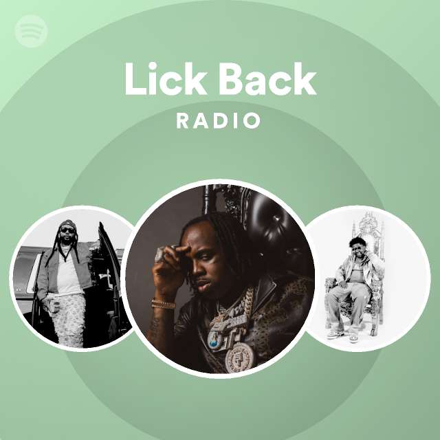 Lick Back Radio Playlist By Spotify Spotify 