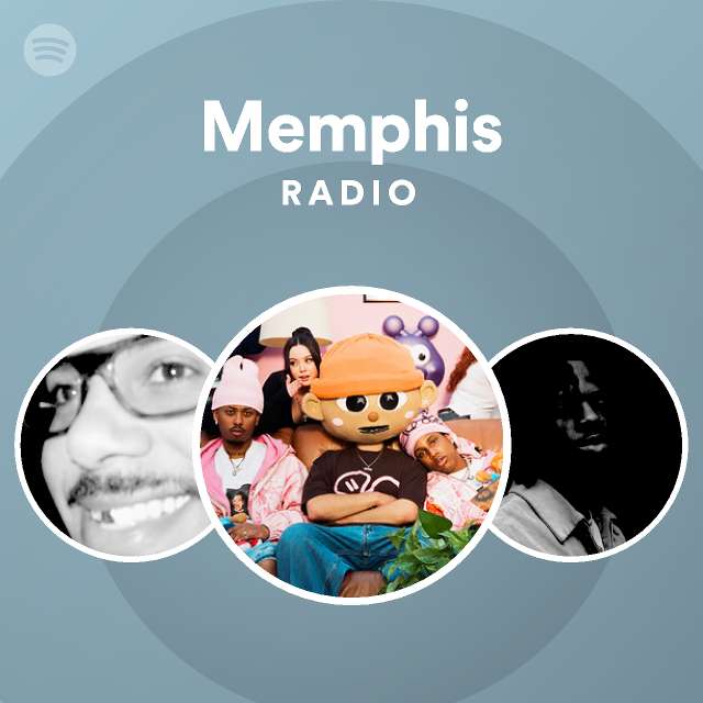 Memphis radio playlist by spotify spotify