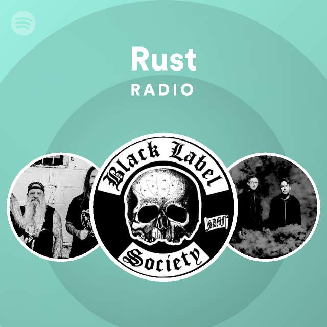 Rust Radio Spotify Playlist
