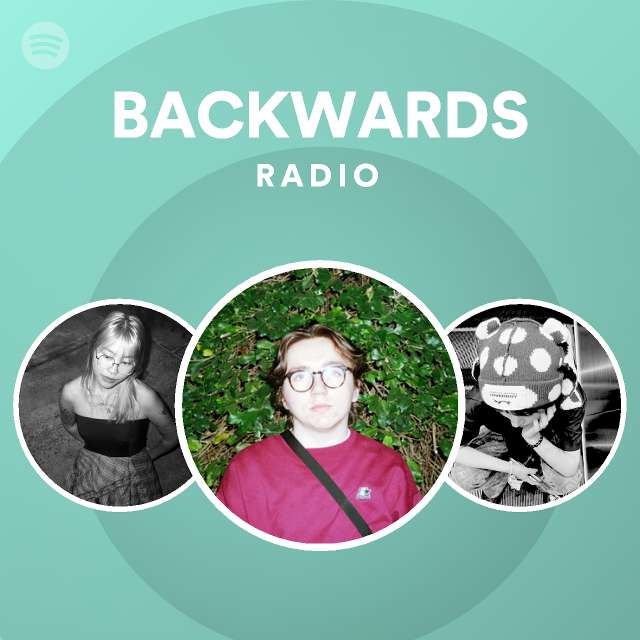backwards-radio-playlist-by-spotify-spotify