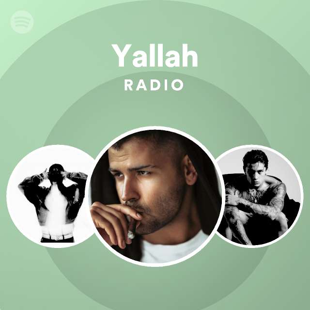 Yallah Radio | Spotify Playlist