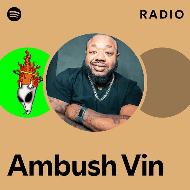 Ambush Vin | Spotify