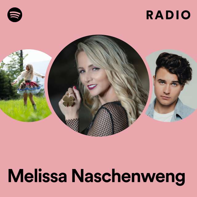 Melissa Naschenweng Radio