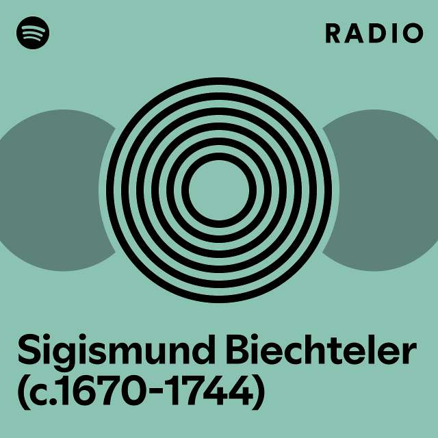 Sigismund Biechteler (c.1670-1744) Radio