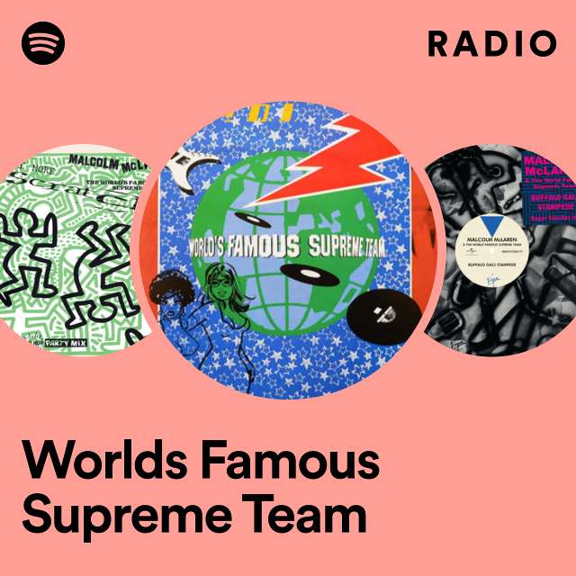 Worlds Famous Supreme Team Radio