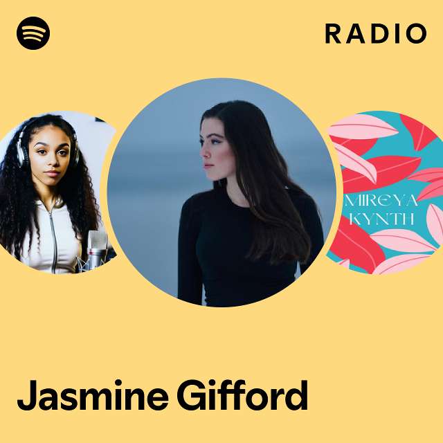 Jasmine Gifford Radio - playlist by Spotify | Spotify