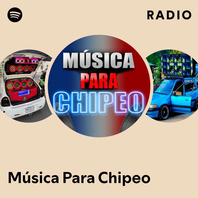 Música Para Chipeo Radio