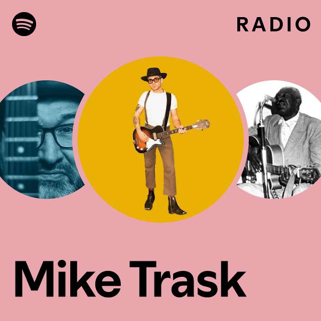 Mike Trask Spotify