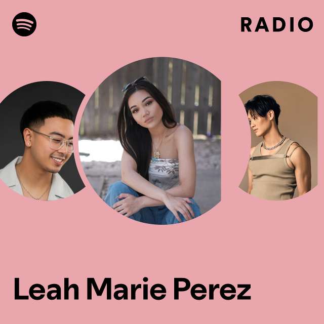 Leah Marie Perez Radio