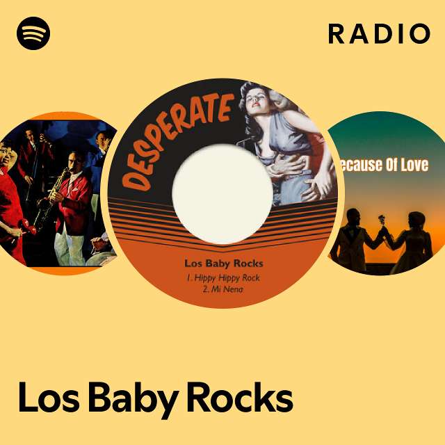 Los Baby Rocks Spotify