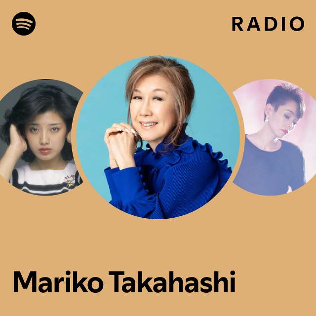 Mariko Takahashi Radio - playlist by Spotify | Spotify