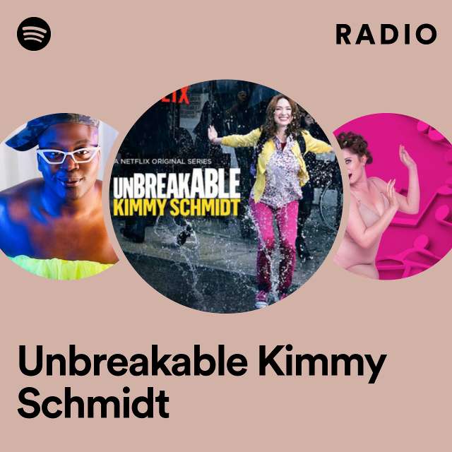 Unbreakable Kimmy Schmidt Radio
