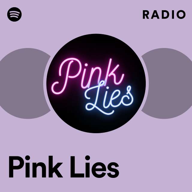 Pink Lies Radio