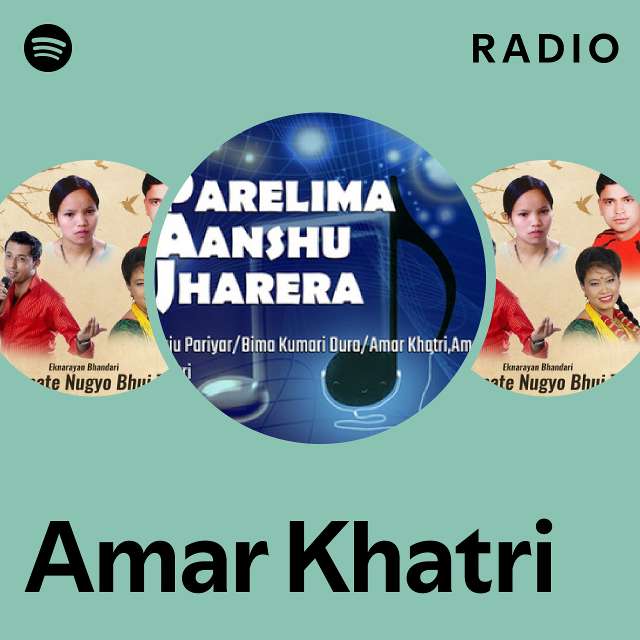 Amar Khatri | Spotify Amar Khatri
