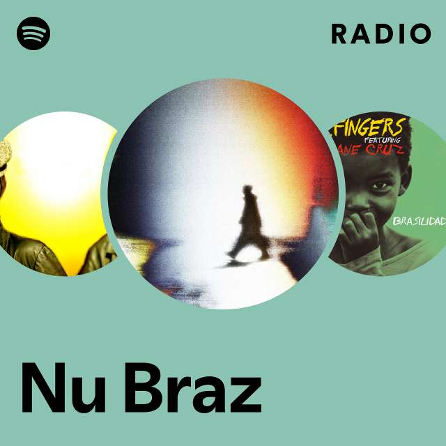 Stream Nu Braz music  Listen to songs, albums, playlists for free