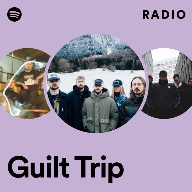 Guilt Trip Radio