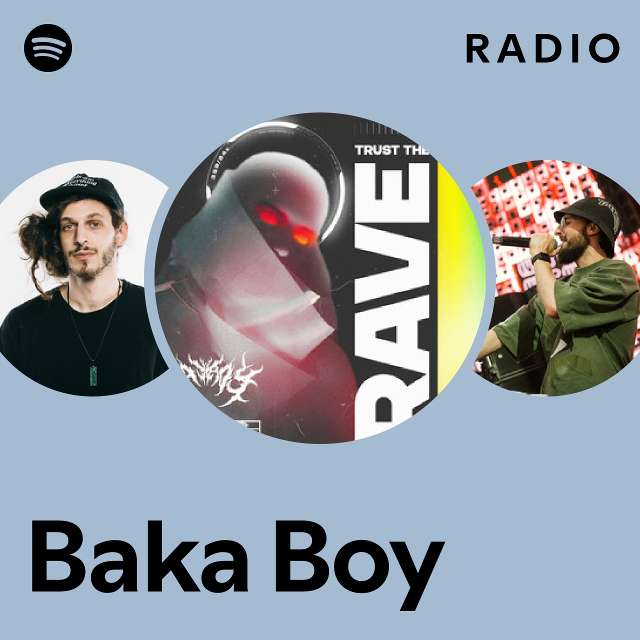 Baka Boyz Radio - playlist by Spotify