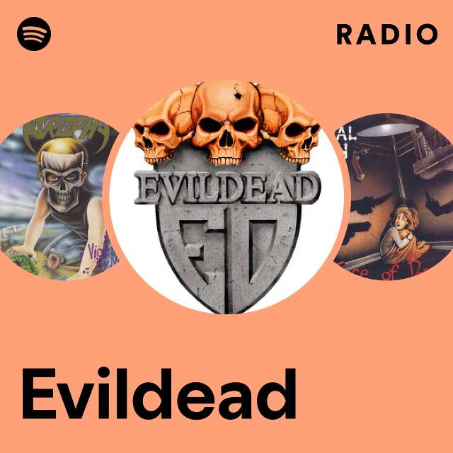 Evildead | Spotify