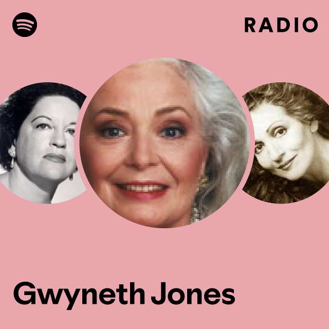 Gwyneth Jones Radio - playlist by Spotify