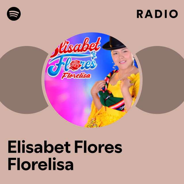 Elisabet Flores Florelisa Radio