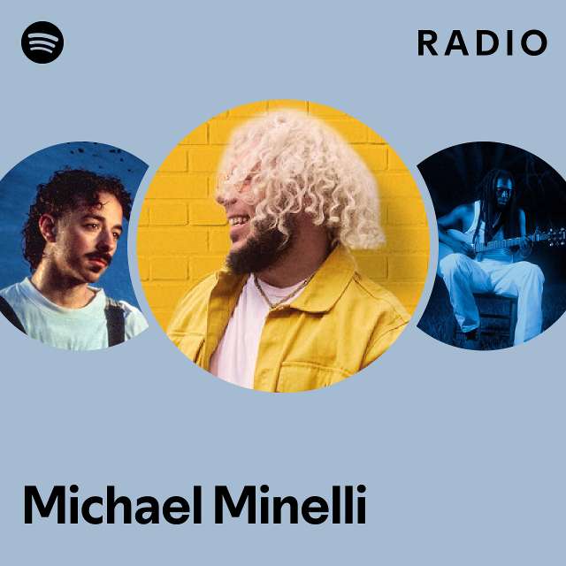 Michael Minelli Spotify