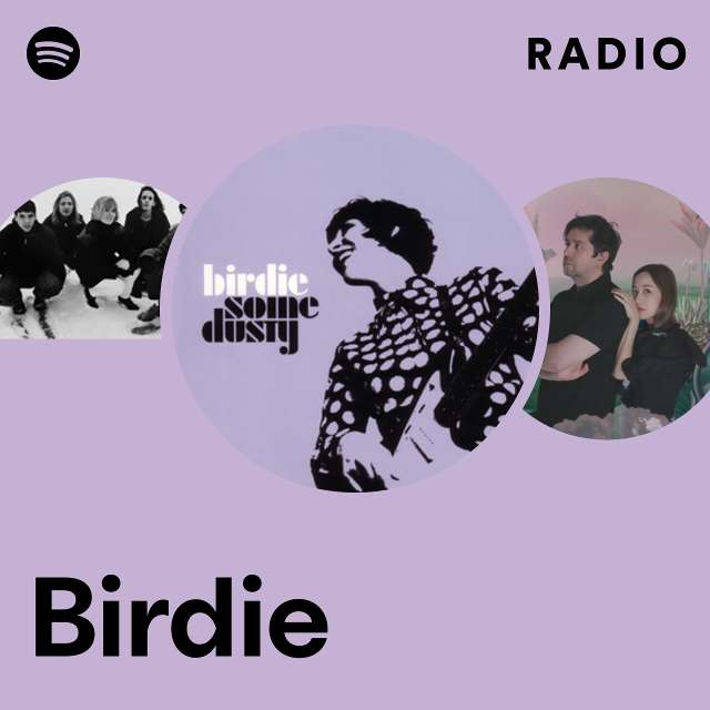Birdie | Spotify