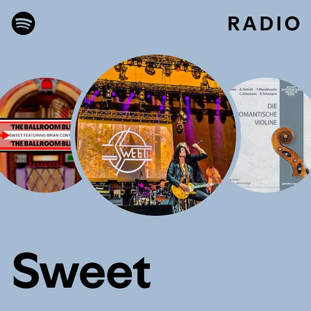 Sweet Radio - playlist by Spotify | Spotify