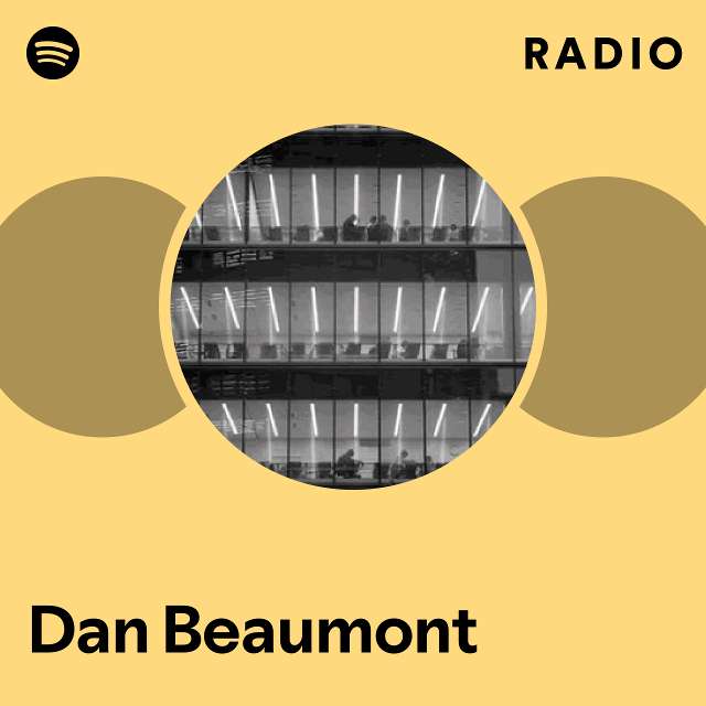 Dan Beaumont Spotify