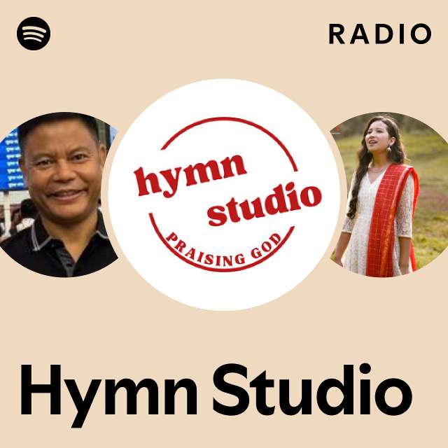 Hymn Studio Radio - playlist by Spotify | Spotify