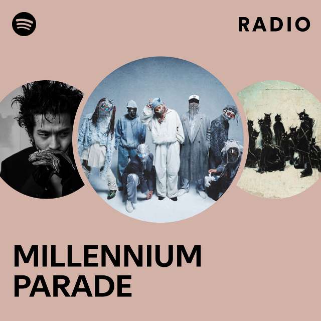 millennium parade | Spotify