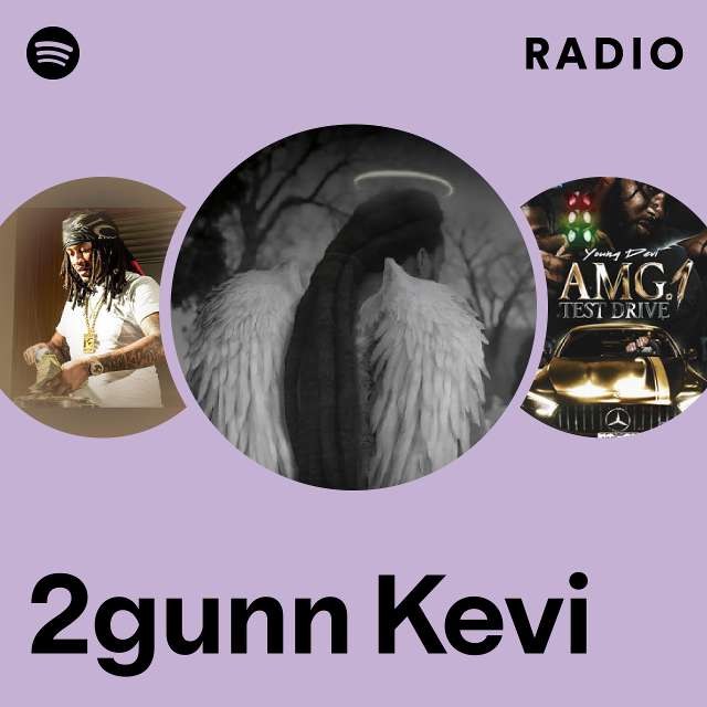 2Gunn Kevi: albums, songs, playlists