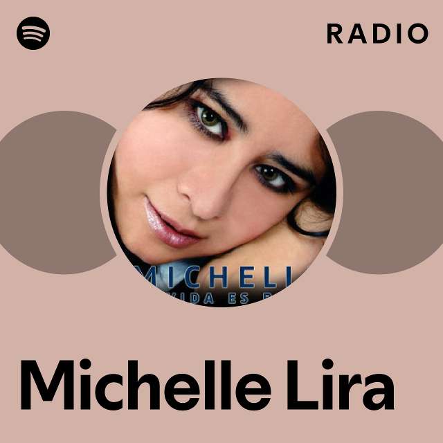 Michelle Lira Spotify