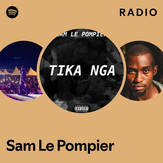 Sam Le Pompier Radio - playlist by Spotify | Spotify