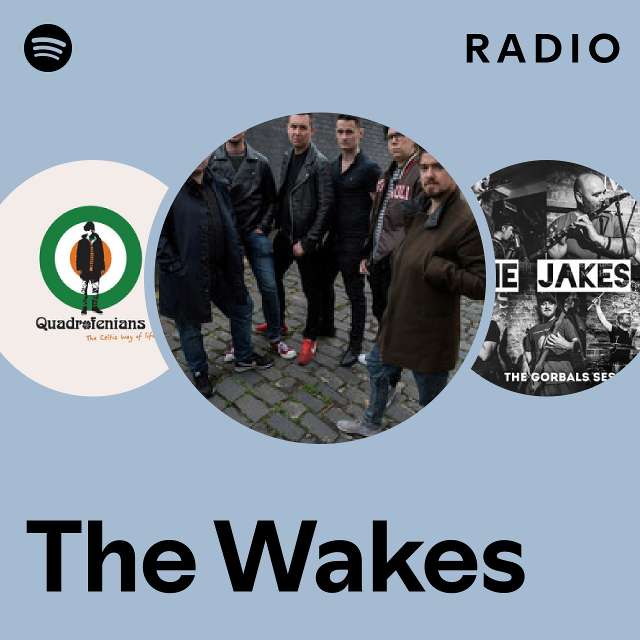 The Wakes | Spotify