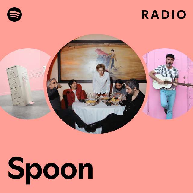 Spoon Radio playlist by Spotify Spotify