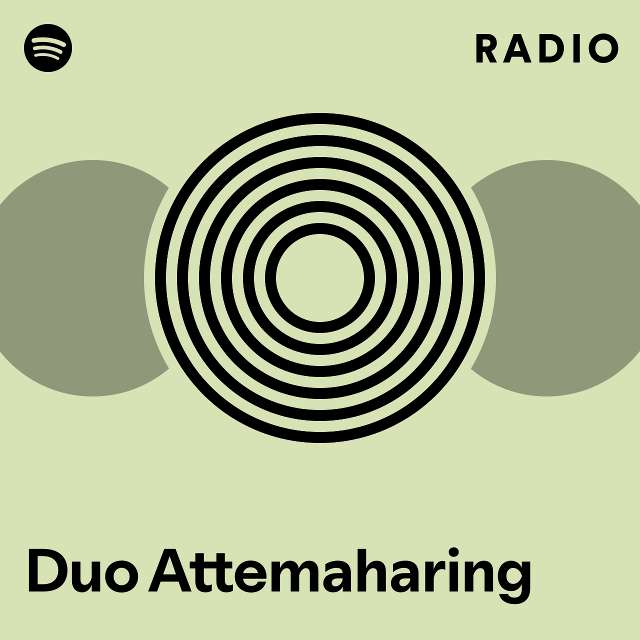 Duo Attemaharing | Spotify