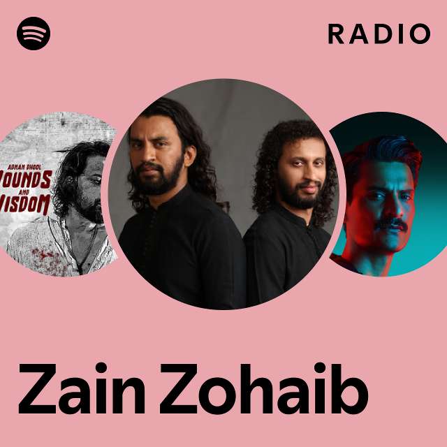 Zain Zohaib Radio - playlist by Spotify | Spotify