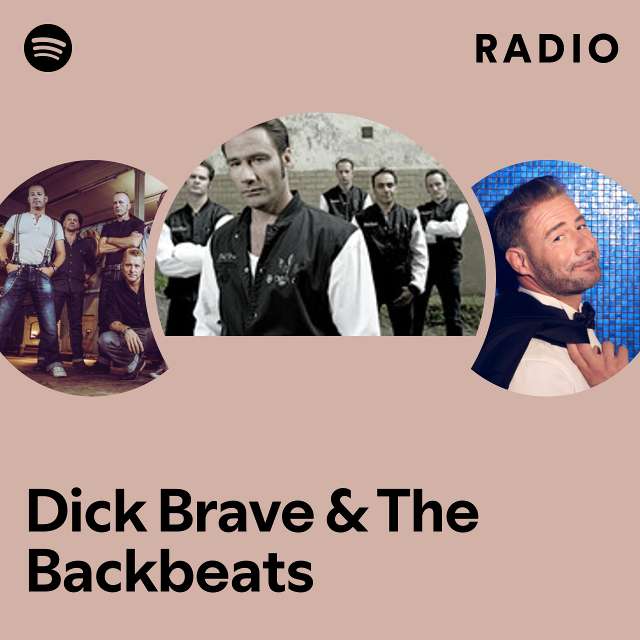 Dick Brave & The Backbeats | Spotify