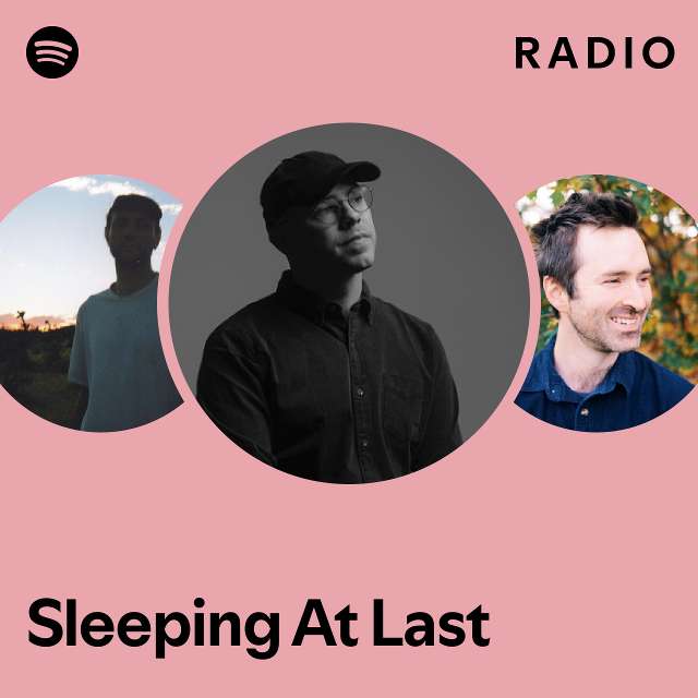 Sleeping At Last Radio playlist by Spotify Spotify