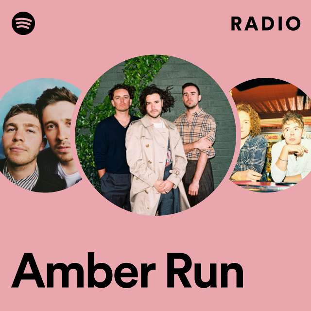 Amber Run Radio