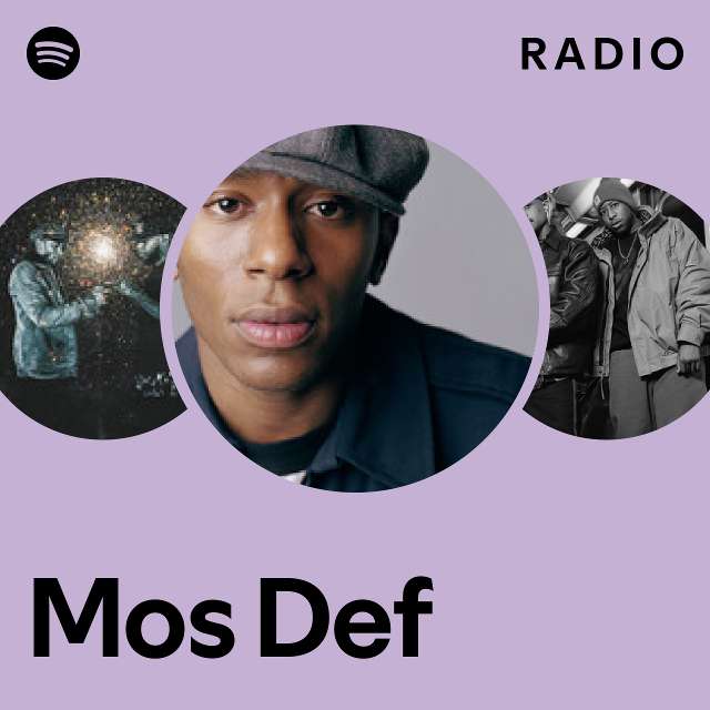 Mos Def Radio - playlist by Spotify | Spotify