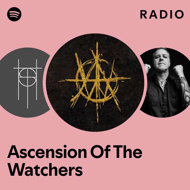 Ascension of The Watchers