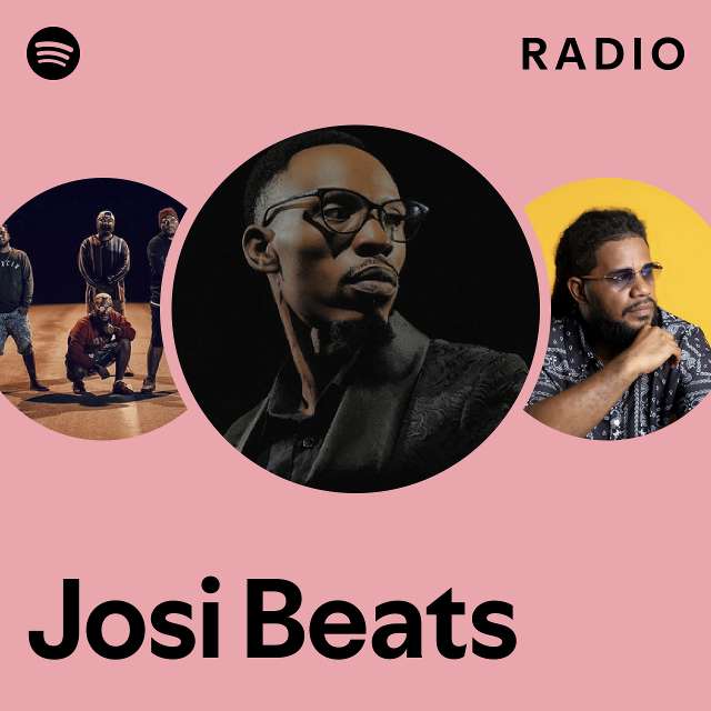 Josi Beats Radio - playlist by Spotify | Spotify